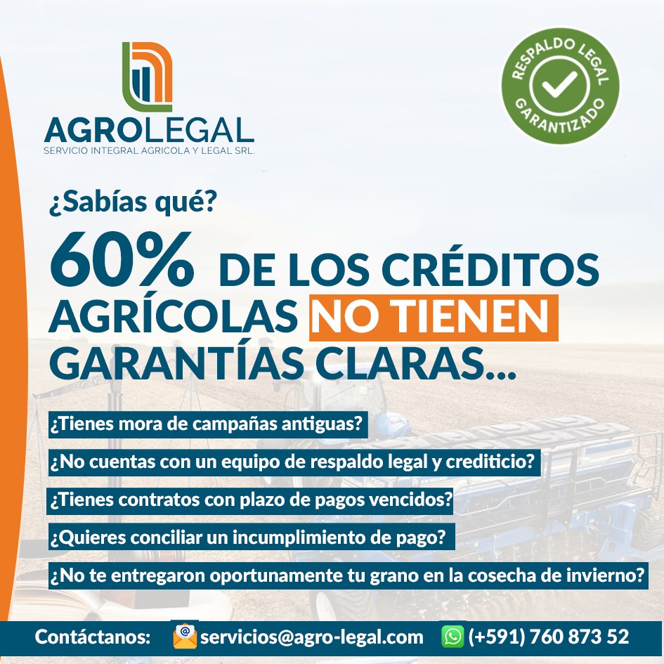 ¿SABÍAS QUÉ EL 60% DE LOS CRÉDITOS AGRÍCOLAS NO TIENEN GARANTÍAS CLARAS?